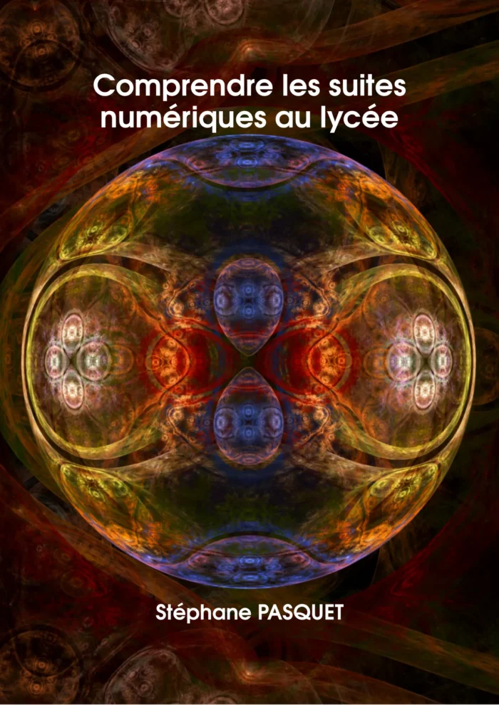 COMPRENDRE LES SUITES NUMERIQUES AU LYCEE 2025
